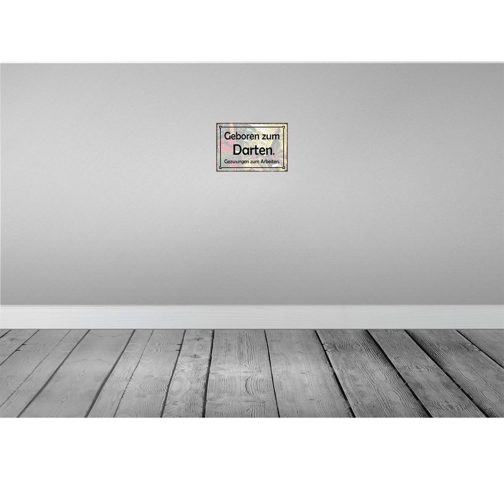 [LA-114491-H] Holzschild 20x30 cm Geboren zum Darten gezwungen Dekoration Bild 2