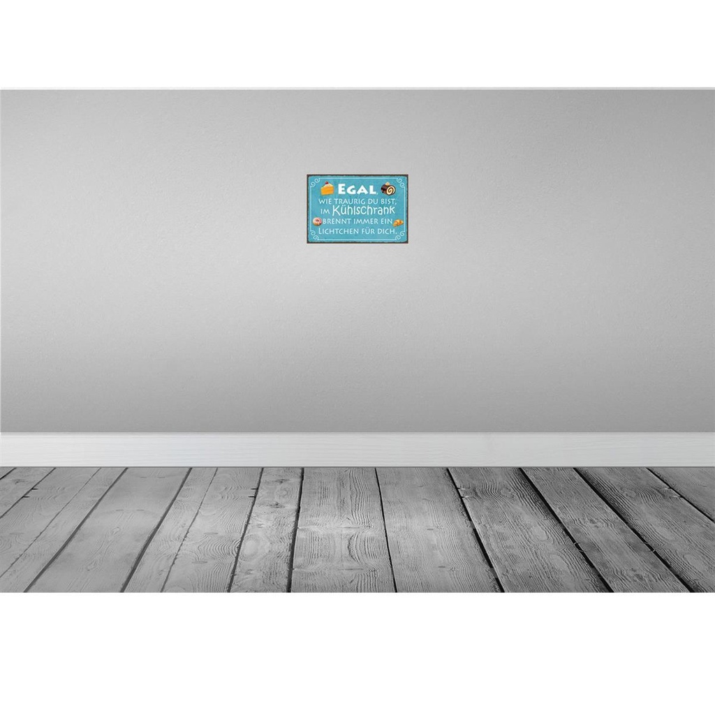 [LA-114870-2030] Blechschild 20x30 cm traurig im Kühlschrank Lichtchen Spruch Zitat Bild 2