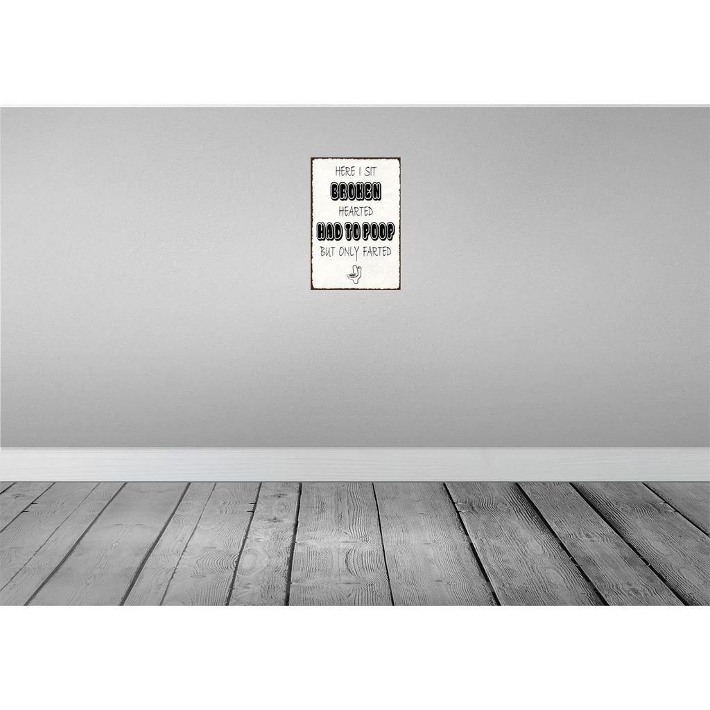 [LA-114996-2030] Blechschild 30x20 cm here i sit broken hearted came Dekoration Bild 2