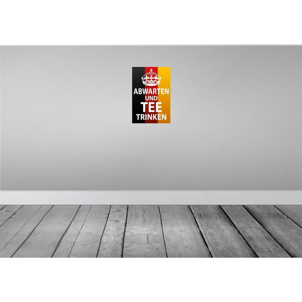 [LA-115034-2030] Blechschild 30x20 cm Abwarten und Tee trinken Warnschild Hinweisschild Sicherheit Vorsicht Bild 2