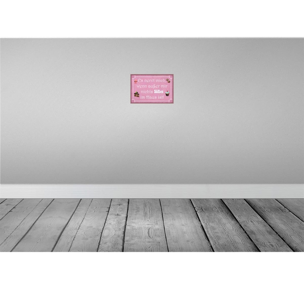 [LA-115068-2030] Blechschild 20x30 cm nervt wenn nichts süßes im Haus Spruch Zitat Bild 2