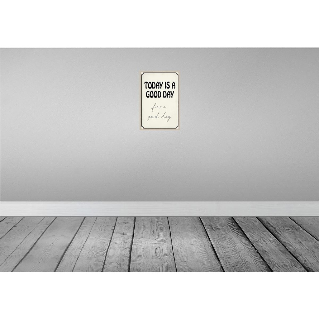 [LA-115238-H] Holzschild 30x20 cm today is a good day for Dekoration Bild 2
