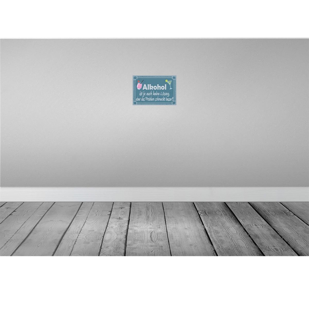 [LA-115263-2030] Blechschild 20x30 cm Alkohol ist ja auch keine Lösung Spruch Zitat Bild 2