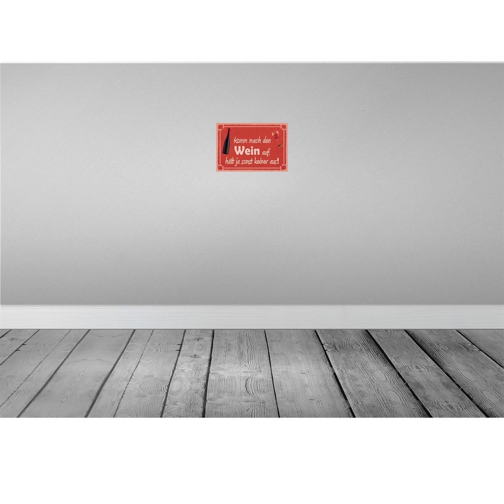 [LA-115264-2030] Blechschild 20x30 cm Komm mach den Wein auf Spruch Zitat Bild 2
