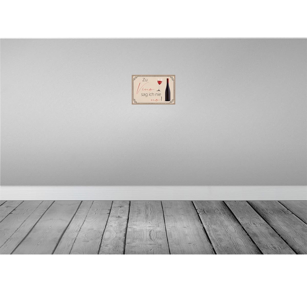 [LA-115266-H] Holzschild 20x30 cm Wein Zu Vino sag ich nie no Dekoration Bild 2