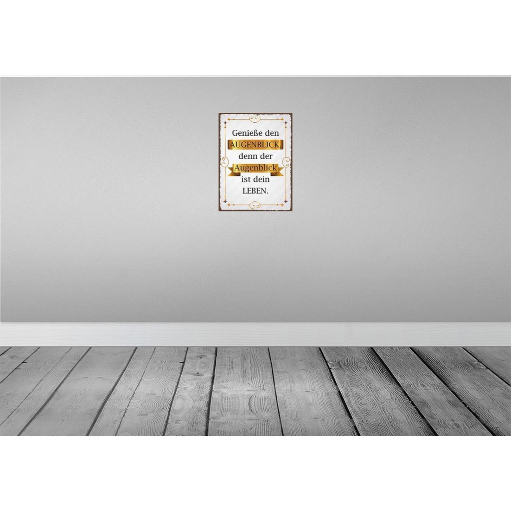 [LA-119000] Blechschild 40x30 cm genieße den Augenblick denn Dekoration Spruch Zitat Bild 2