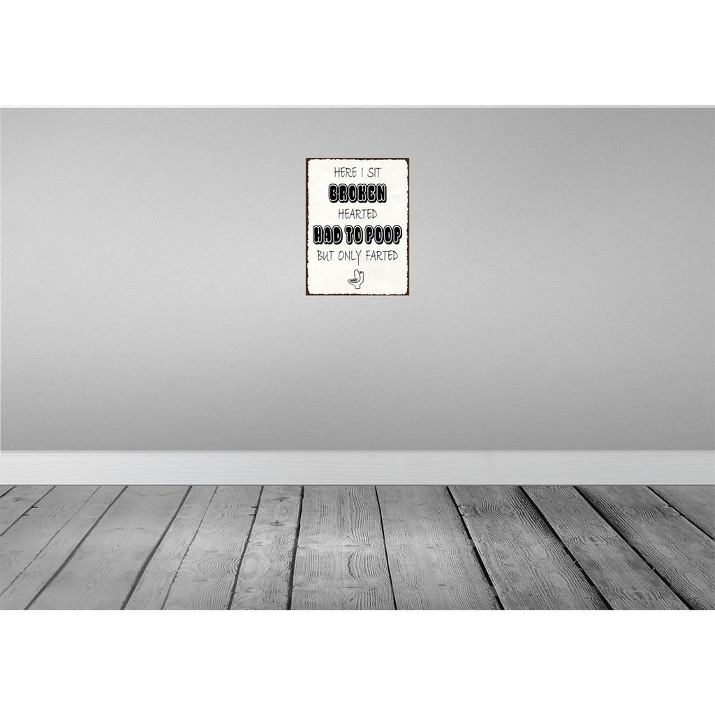 [LA-119127] Blechschild 40x30 cm here i sit broken hearted came Dekoration Bild 2