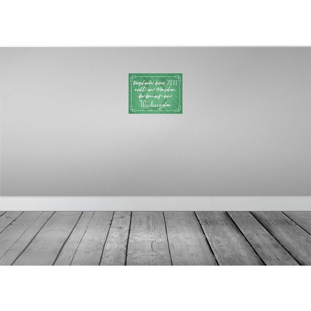 [LA-119259] Blechschild 30x40 cm verschenke deine Zeit nicht Dekoration Spruch Zitat Bild 2