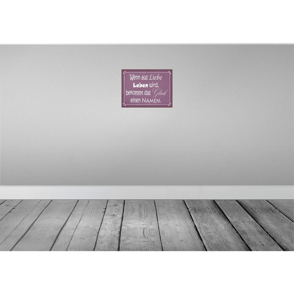 [LA-119325] Blechschild 30x40 cm Glück wenn aus Liebe Leben wird Spruch Zitat Bild 2