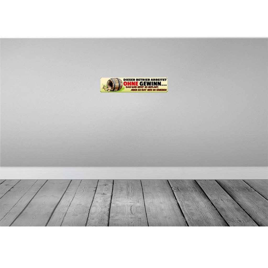 [LA-120368] Blechschild 10x46 cm dieser Betrieb ohne Gewinn Dekoration Spruch Zitat Bild 2