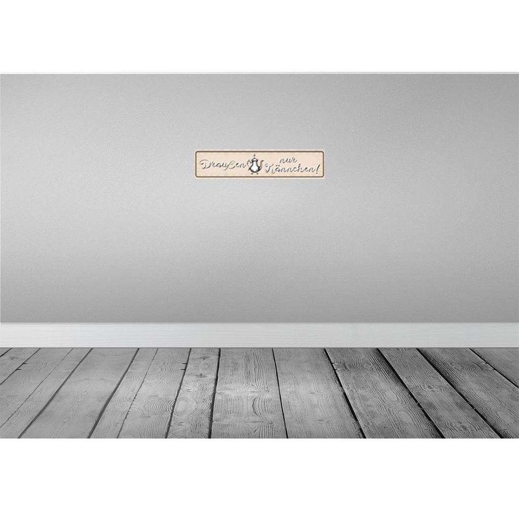 [LA-120516-H] Holzschild 10x46 cm Draußen nur Kännchen Dekoration Bild 2