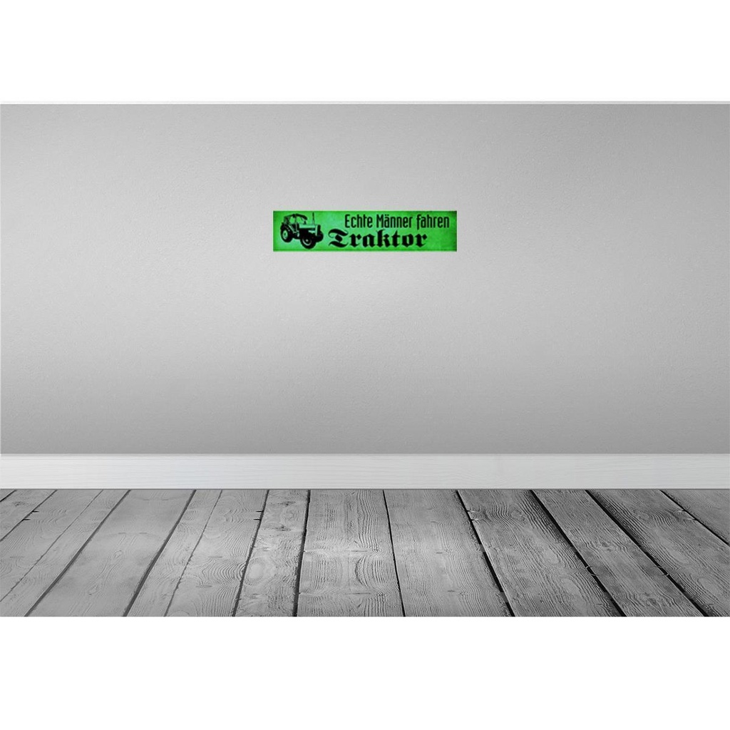 [LA-120569] Blechschild 10x46 cm echte Männer fahren Traktor grün Spruch Zitat Bild 2