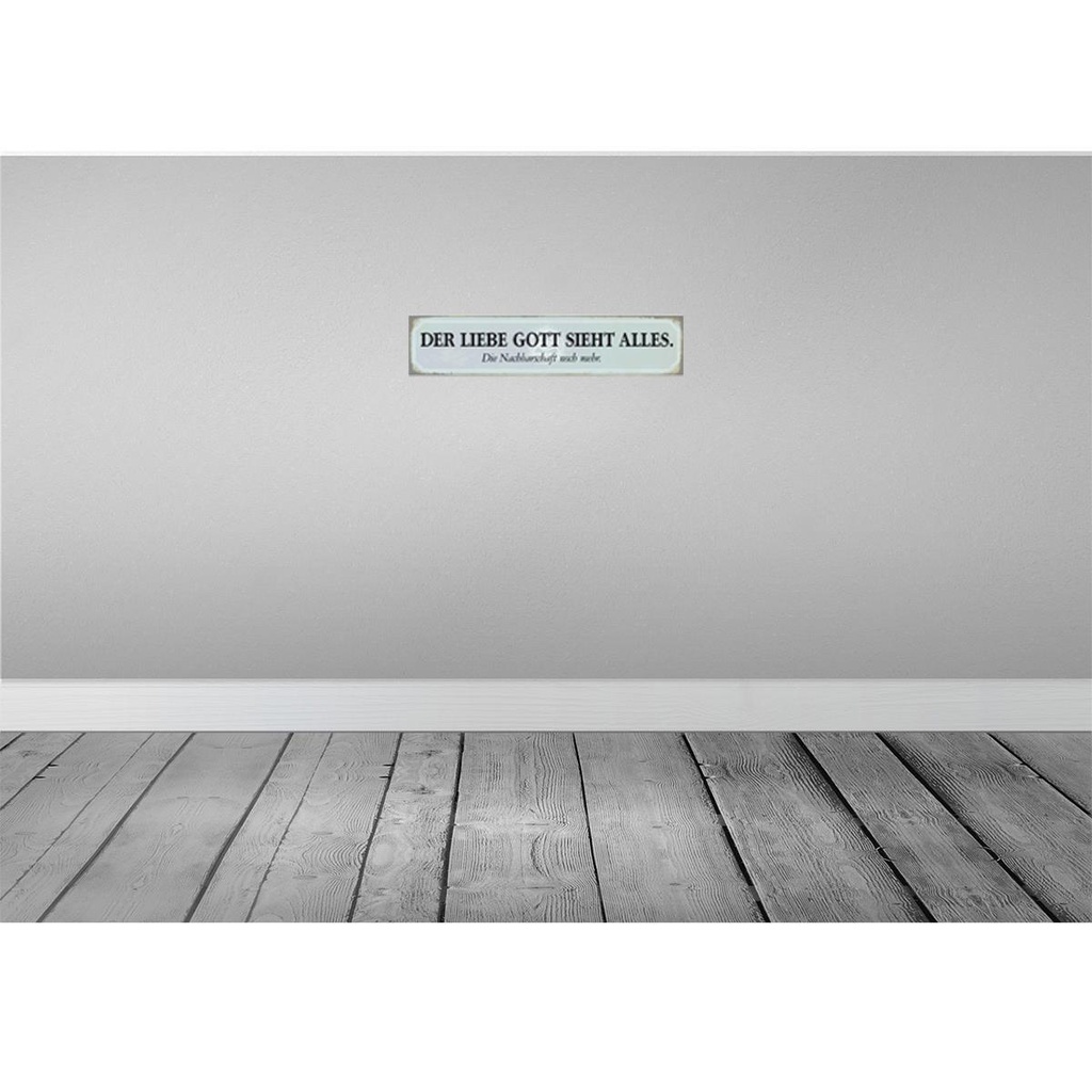 [LA-120620] Blechschild 10x46 cm lieber Gott sieht alles Nachbar Spruch Zitat Bild 2