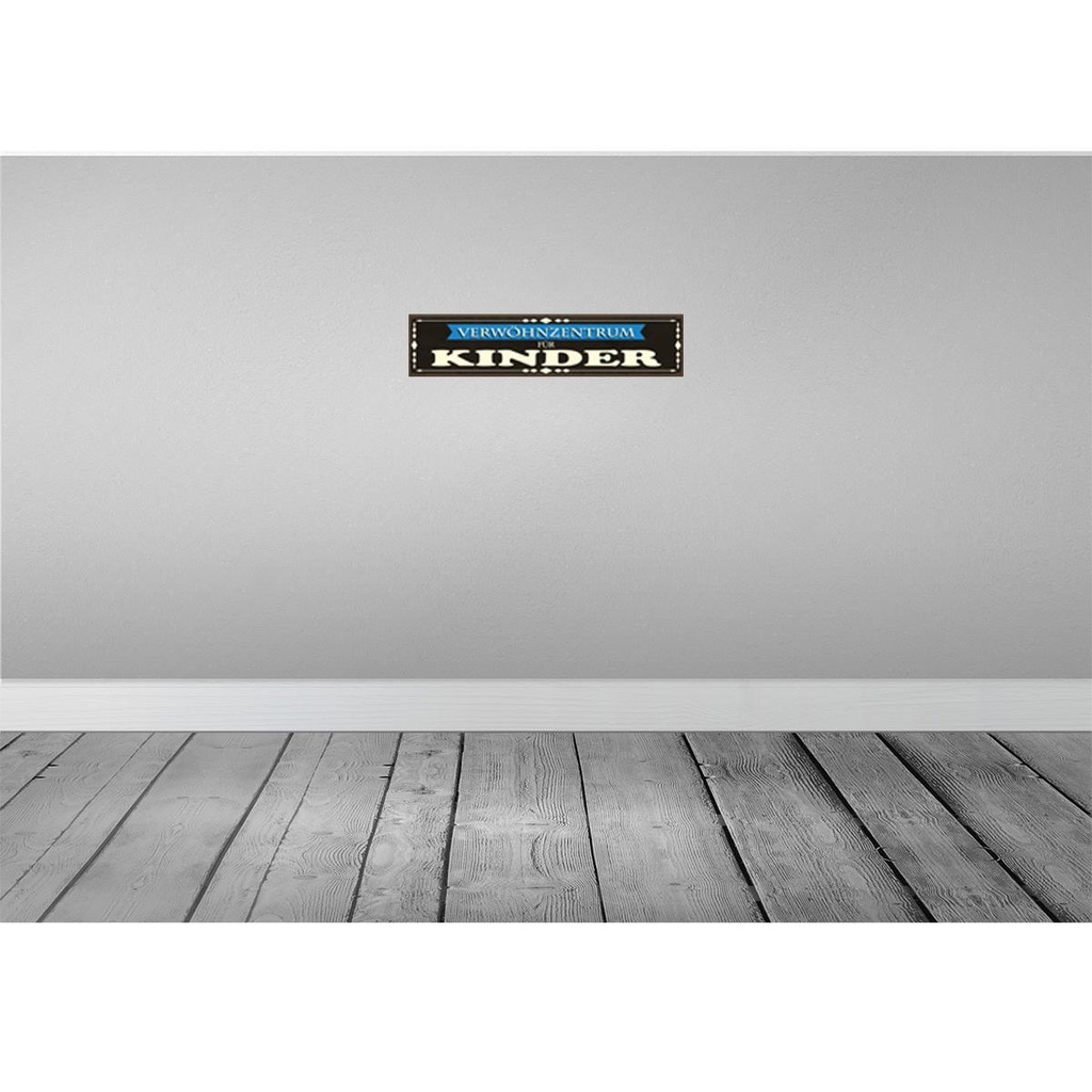 [LA-120642] Blechschild 10x46 cm Verwöhnzentrum für Kinder Dekoration Spruch Zitat Bild 2