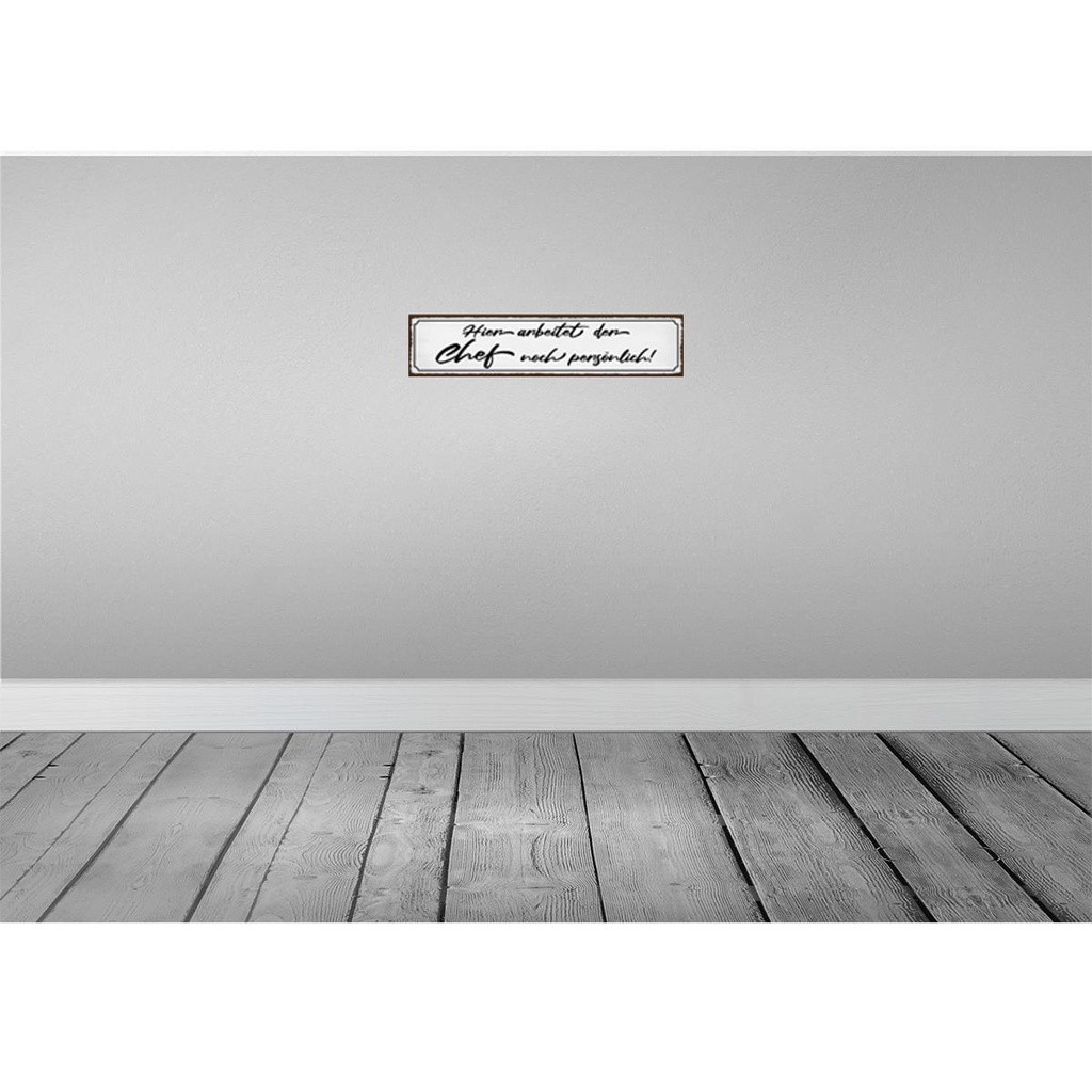[LA-120654-H] Holzschild 10x46 cm hier arbeitet der Chef noch Beruf Arbeit Bild 2