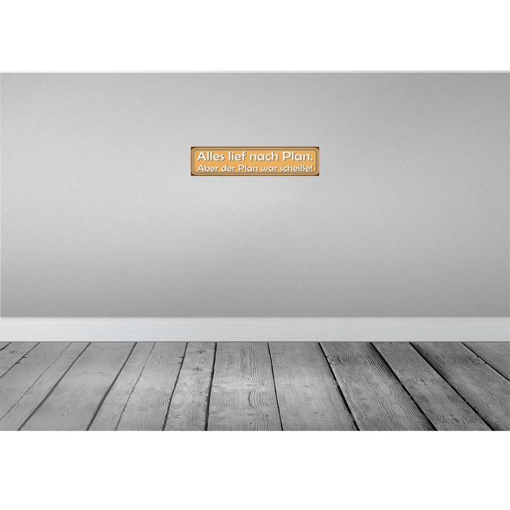 [LA-120698-H] Holzschild 10x46 cm alles lief nach Plan aber Plan Bild 2