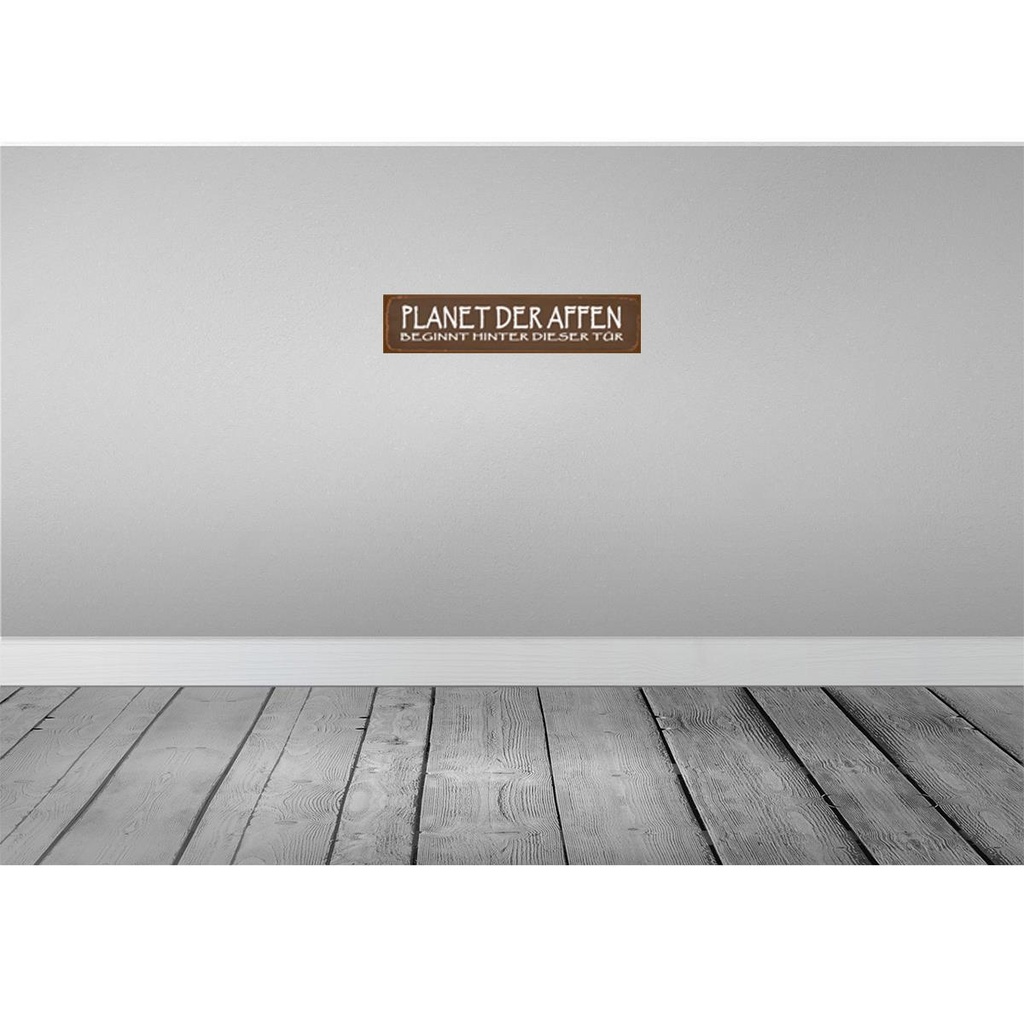 [LA-120725] Blechschild 10x46 cm Planet der Affen beginnt hinter Dekoration Spruch Zitat Bild 2