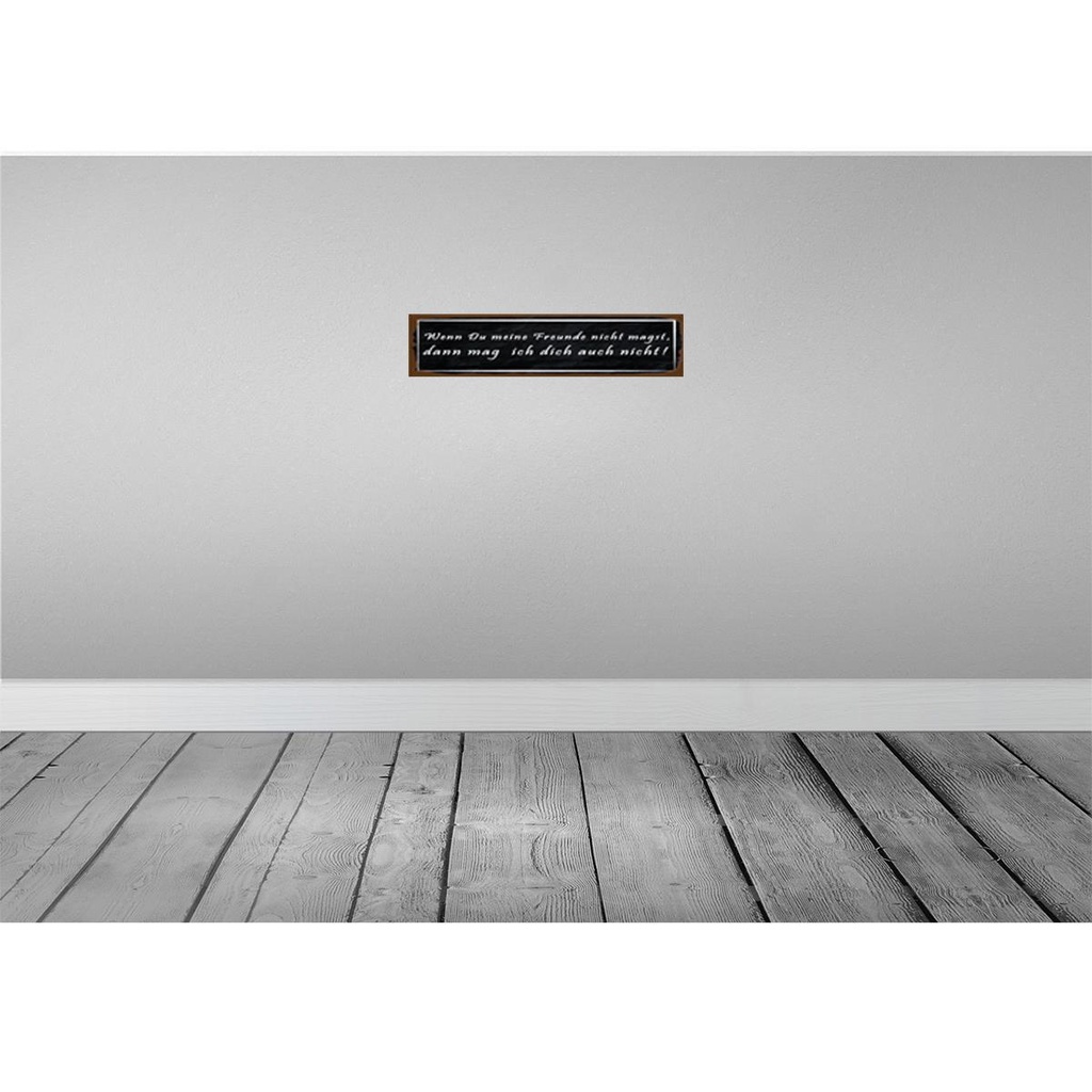 [LA-120744] Blechschild 10x46 cm wenn meine Freunde nicht magst Familie Bild 2