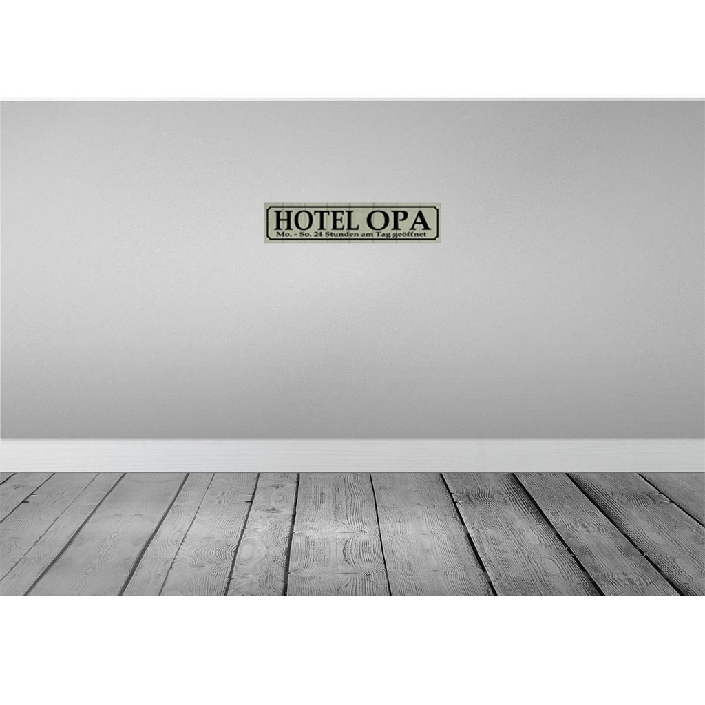 [LA-120789] Blechschild 10x46 cm Hotel Opa 24 Stunden am Tag Oma Spruch Zitat Bild 2