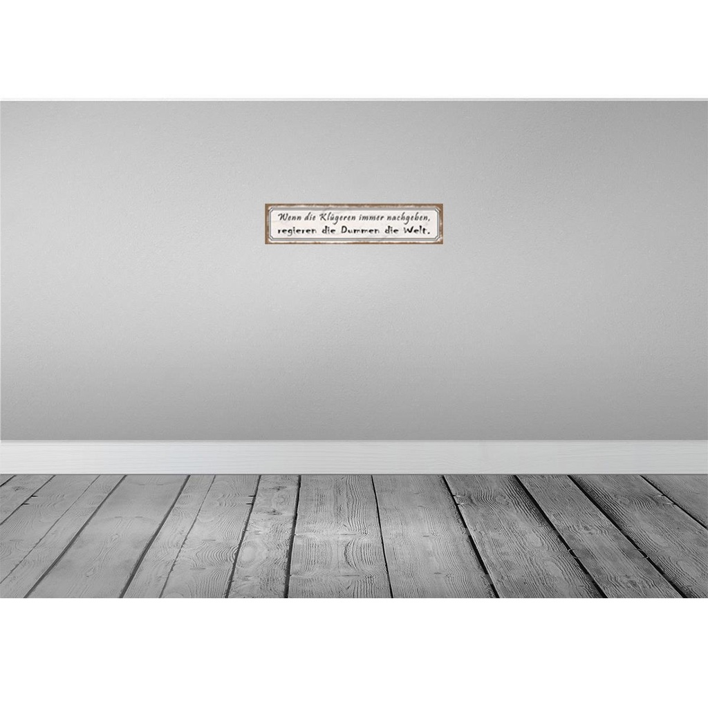 [LA-121040-H] Holzschild 10x46 cm Klügere nachgeben regieren Dumme Spruch Zitat Bild 2