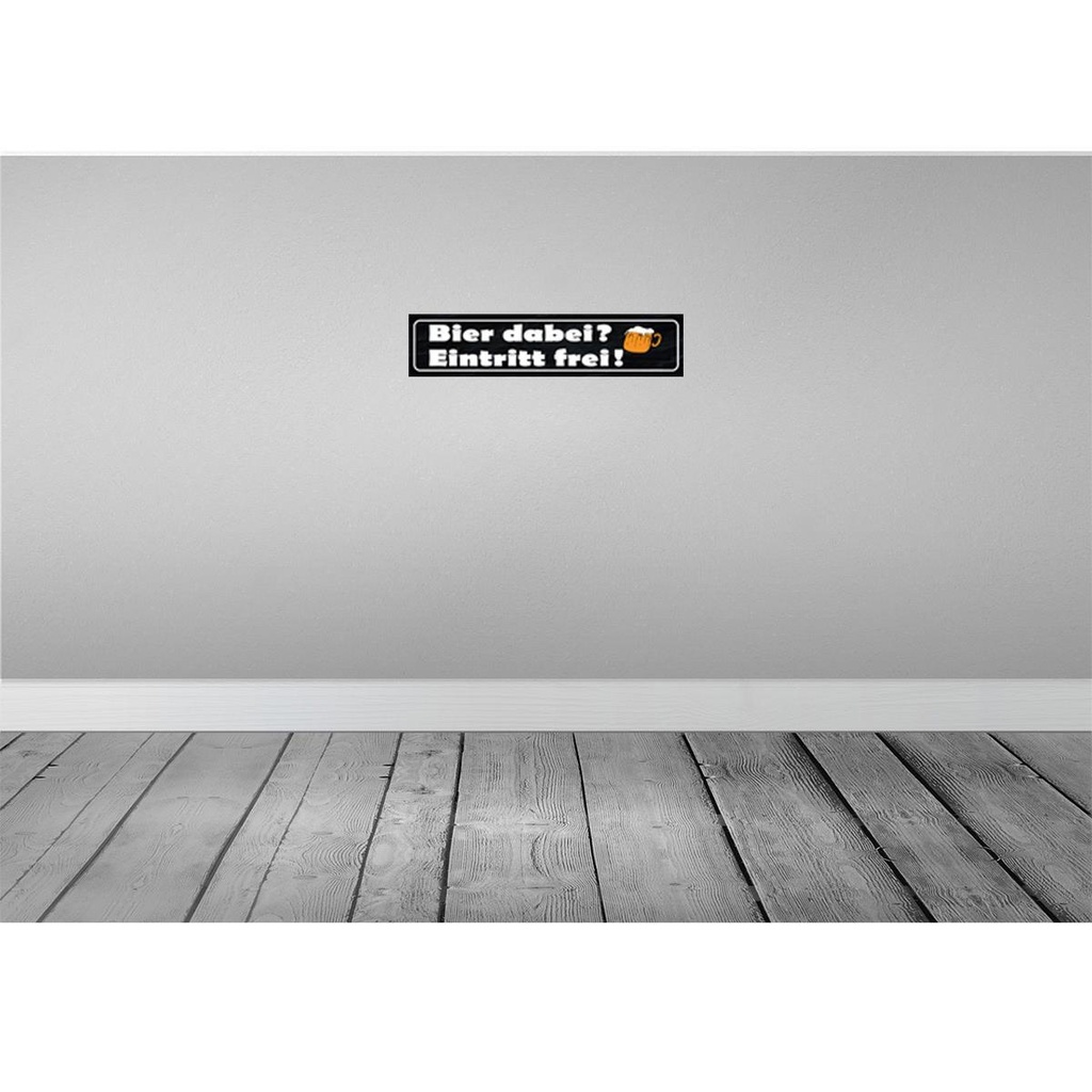 [LA-121148] Blechschild 10x46 cm Bier dabei Eintritt frei Alkohol Spruch Zitat Bild 2