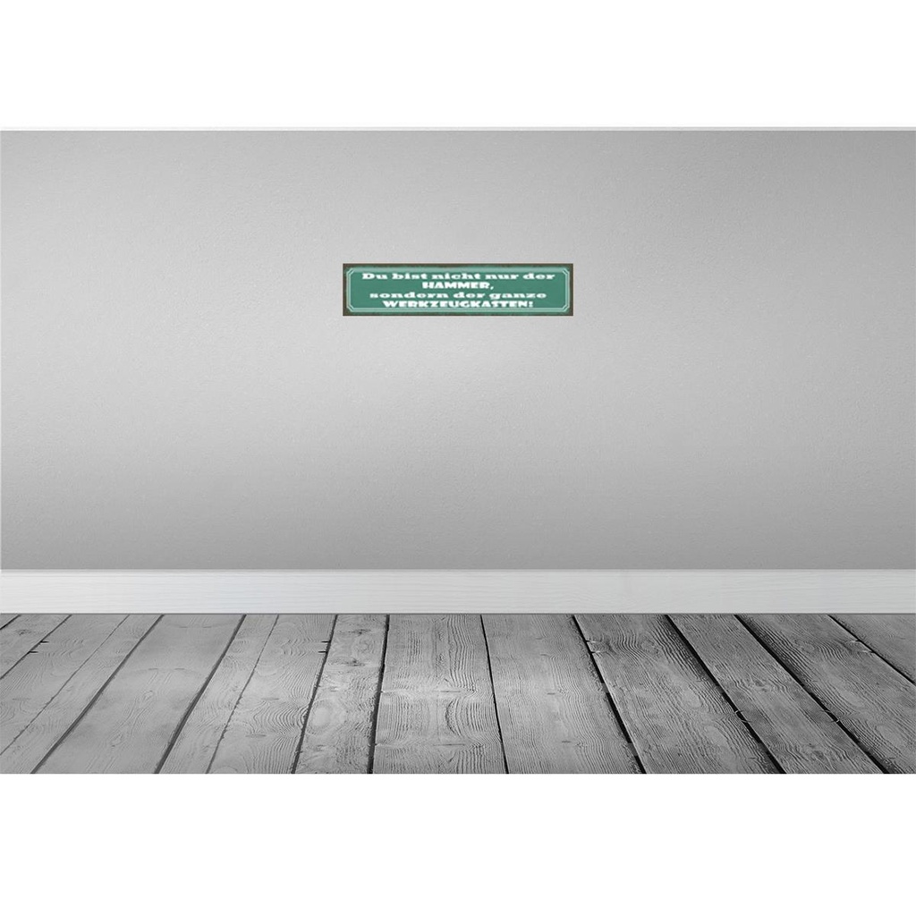 [LA-121298] Blechschild 10x46 cm du Bist nicht nur der Hammer Dekoration Spruch Zitat Bild 2