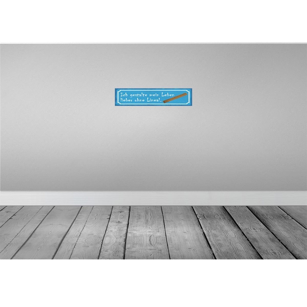 [LA-121331-H] Holzschild 10x46 cm gestalte mein Leben ohne Lineal Spruch Zitat Bild 2