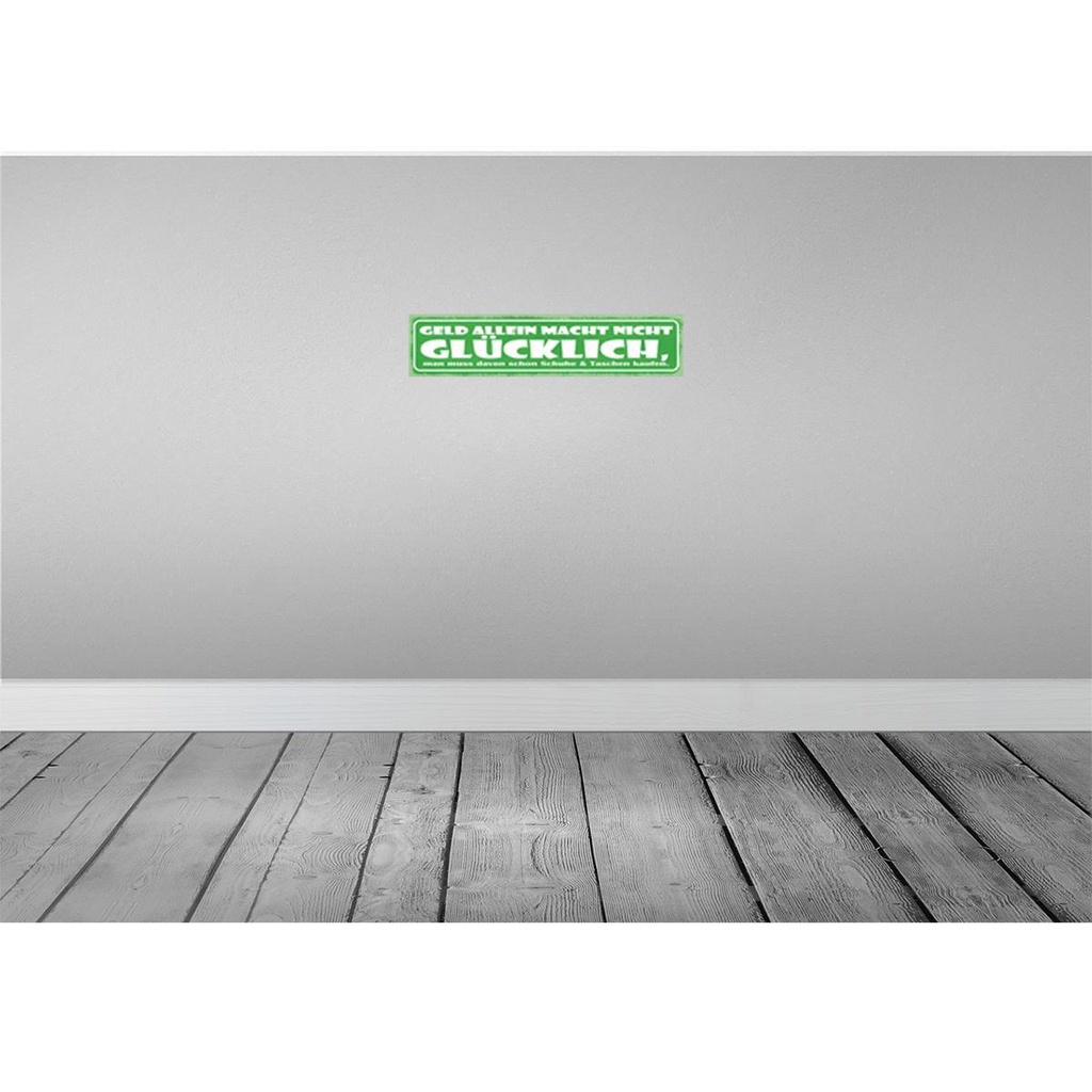 [LA-121387] Blechschild 10x46 cm Geld allein nicht glücklich Dekoration Spruch Zitat Bild 2