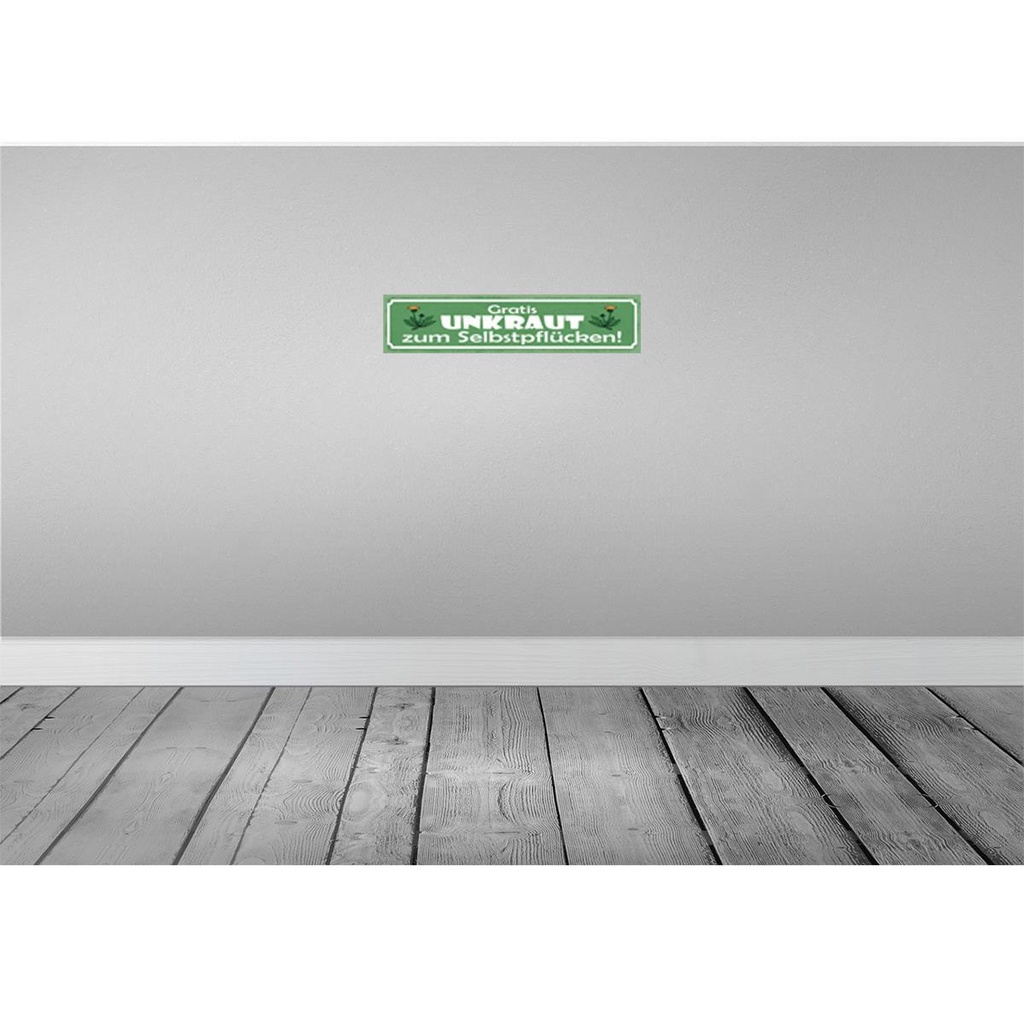 [LA-121523] Blechschild 10x46 cm Gratis Unkraut Selbstpflücker Warnschild Hinweisschild Sicherheit Vorsicht Bild 2