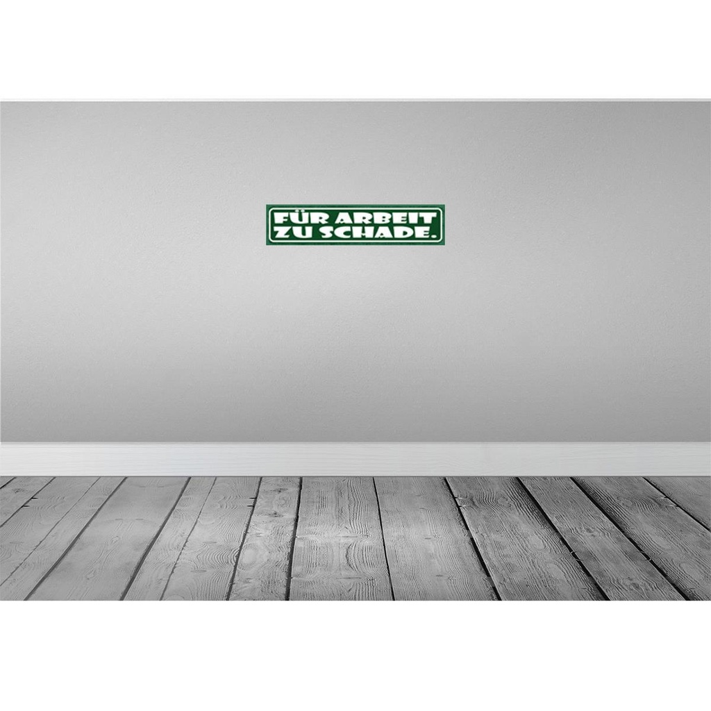 [LA-121553-H] Holzschild 10x46 cm für Arbeit zu schade Dekoration Bild 2