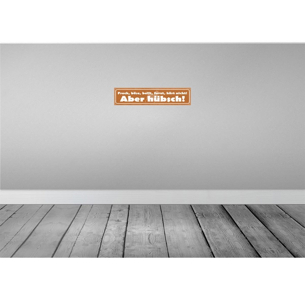 [LA-129408] Blechschild 10x46 cm Frech, böse, bellt, hört nicht! Spruch Zitat Bild 2
