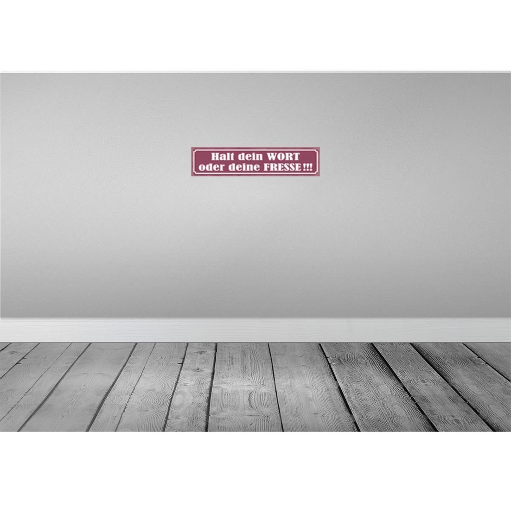 [LA-129448] Blechschild 10x46 cm Halt dein Wort oder deine Fresse Spruch Zitat Bild 2