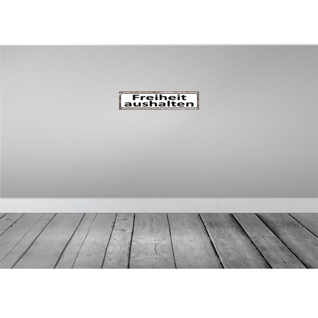 [LA-129492] Blechschild 10x46 cm Freiheit aushalten Witz Humor Lustig Spaß Bild 2