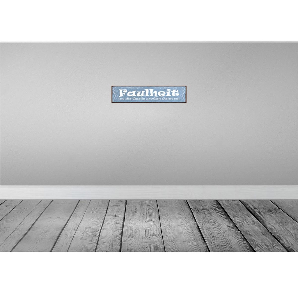 [LA-129497-H] Holzschild 10x46 cm Faulheit Quelle großen Geistes Bild 2