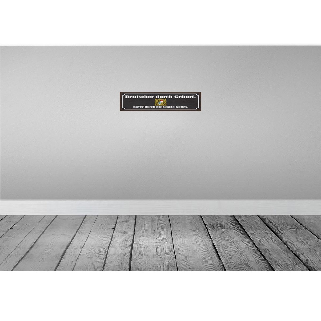 [LA-129619-H] Holzschild 10x46 cm Deutscher durch Geburt Bayer Bild 2