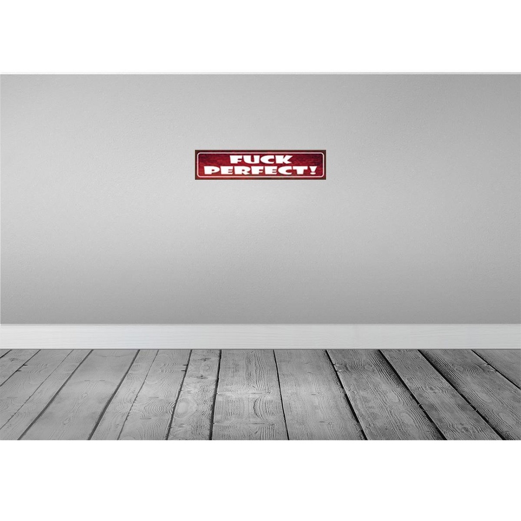 [LA-129660-H] Holzschild 10x46 cm Fuck Perfect Bild 2
