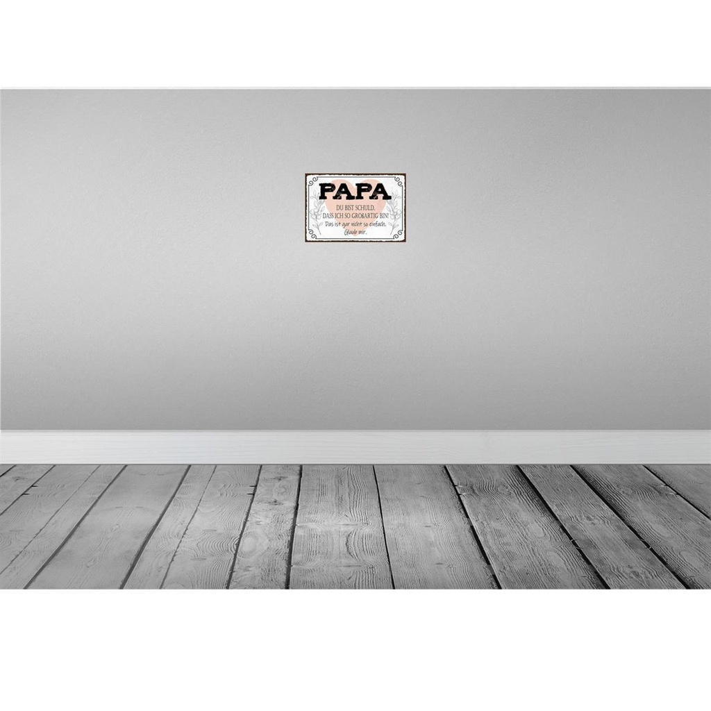 [LA-129708] Blechschild 20x30 cm Papa du schuld ich so großartig Spruch Zitat Bild 2
