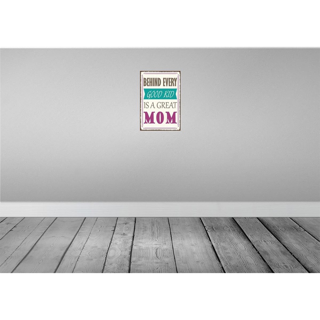[LA-129848] Blechschild 30x20 cm behind every good kid is a great MOM Bild 2