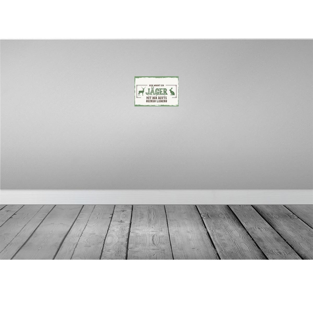 [LA-132066] Blechschild 20x30 cm Hier wohnt ein Jäger mit der Beute Spruch Zitat Bild 2