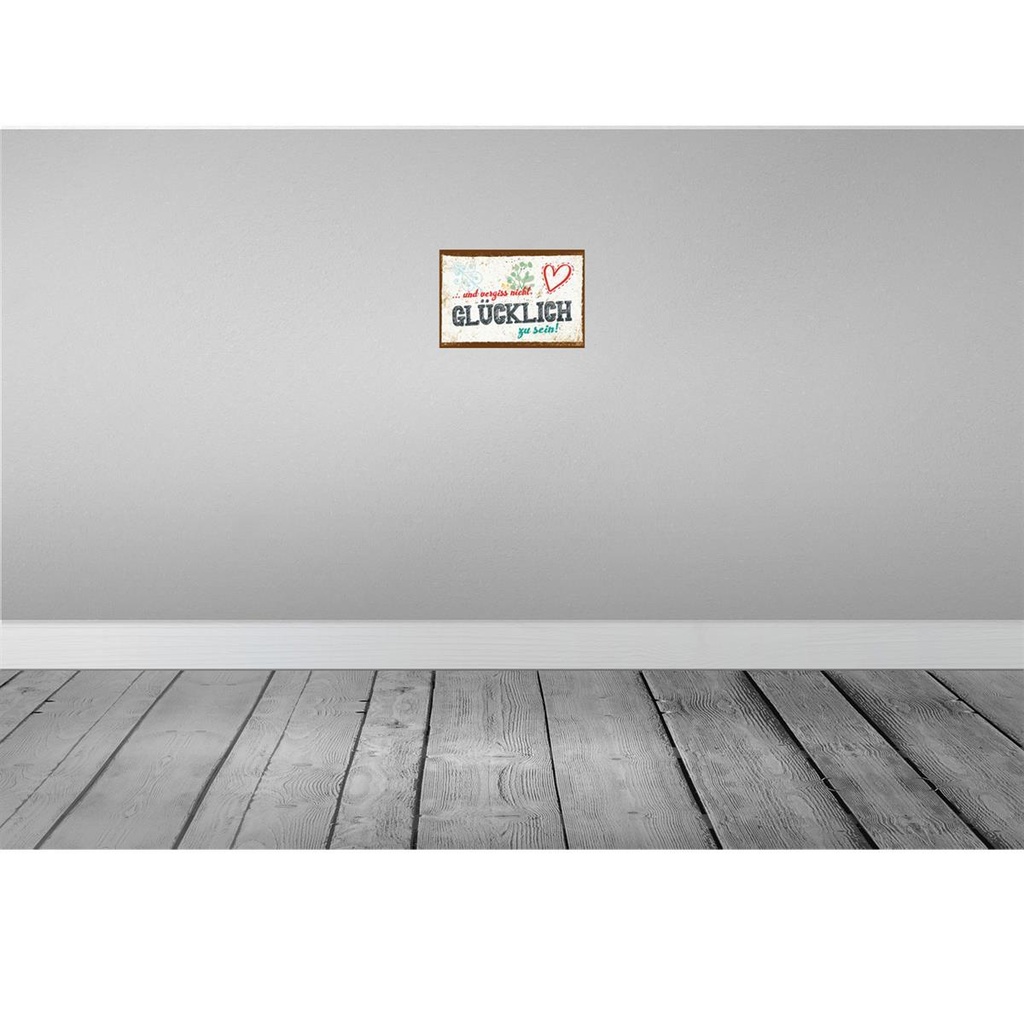 [LA-132089-H] Holzschild 20x30 cm Und vergiss nicht Glücklich zu sein! Bild 2