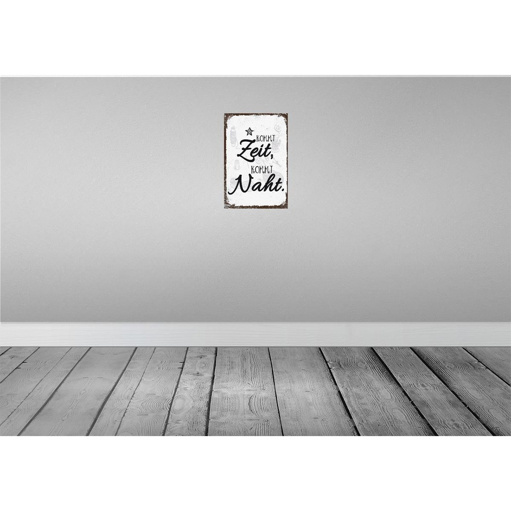 [LA-132250] Blechschild 30x20 cm Kommt Ziet, Naht Hobby Spruch Zitat Bild 2