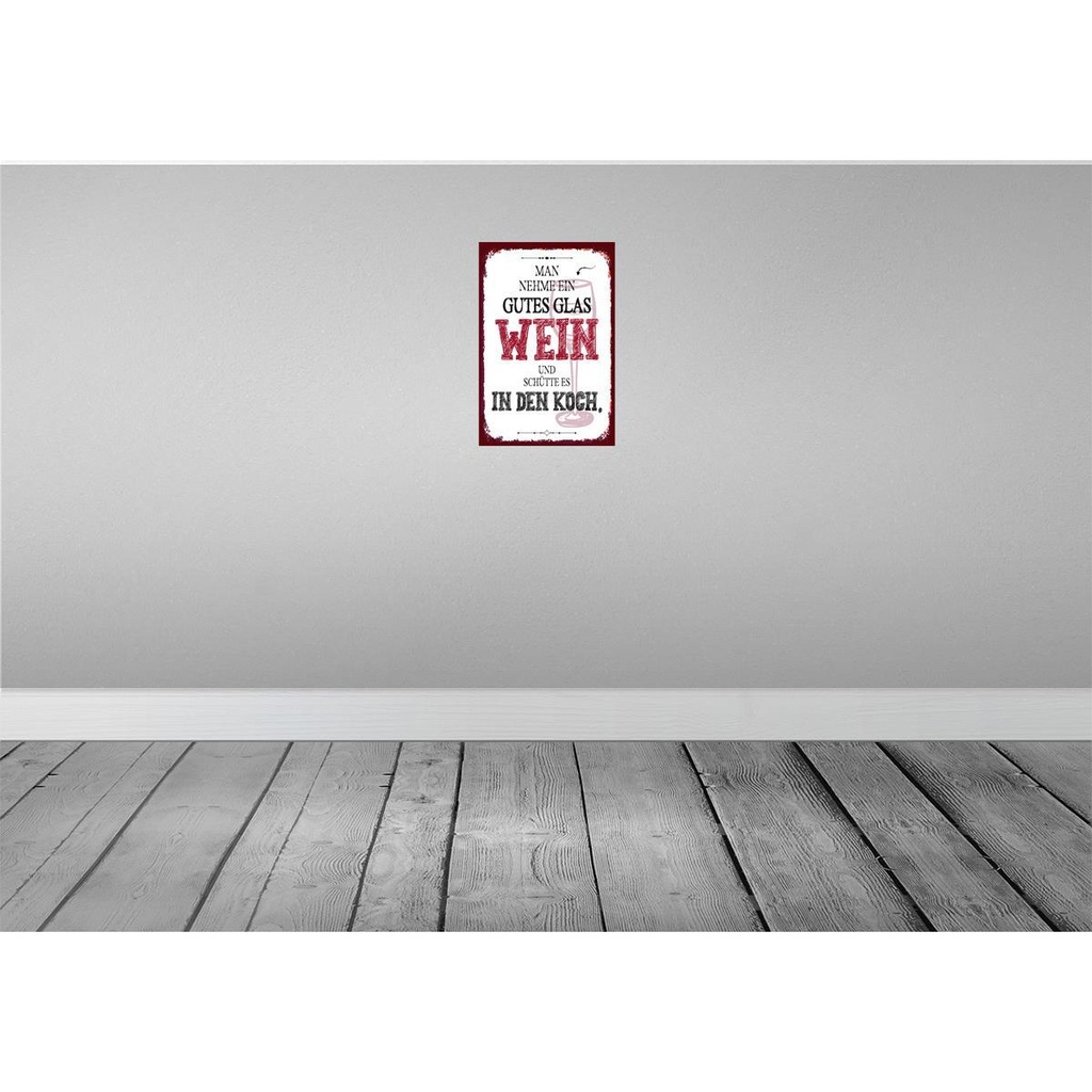 [LA-132412] Blechschild 30x20 cm man nehme ein gutes Glas Wein Spruch Zitat Bild 2