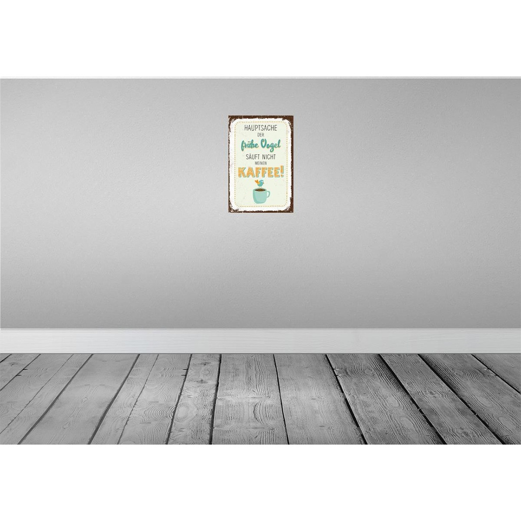 [LA-132422] Blechschild 30x20 cm Kaffee der frühe Vogel säuft nicht Spruch Zitat Bild 2