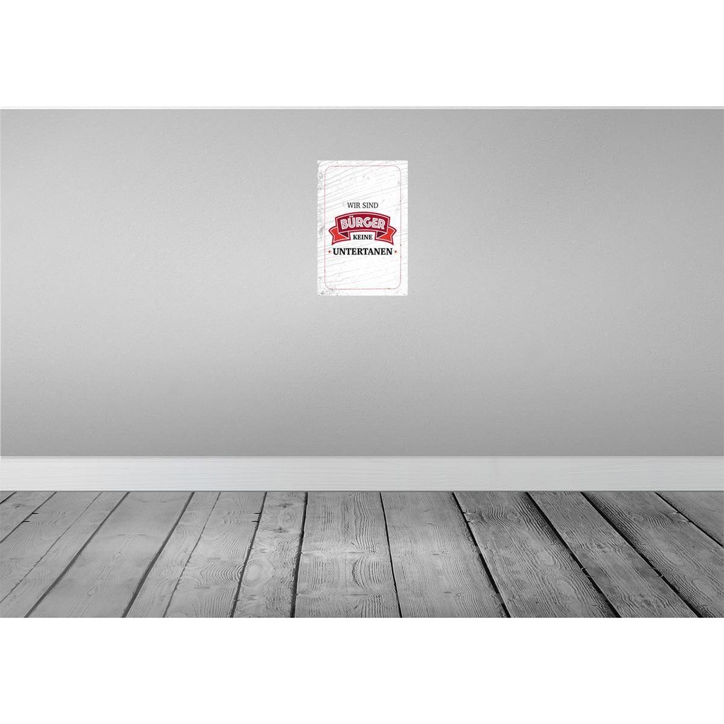 [LA-132468] Blechschild 30x20 cm wir sind Bürger keine Untertanen Spruch Zitat Bild 2