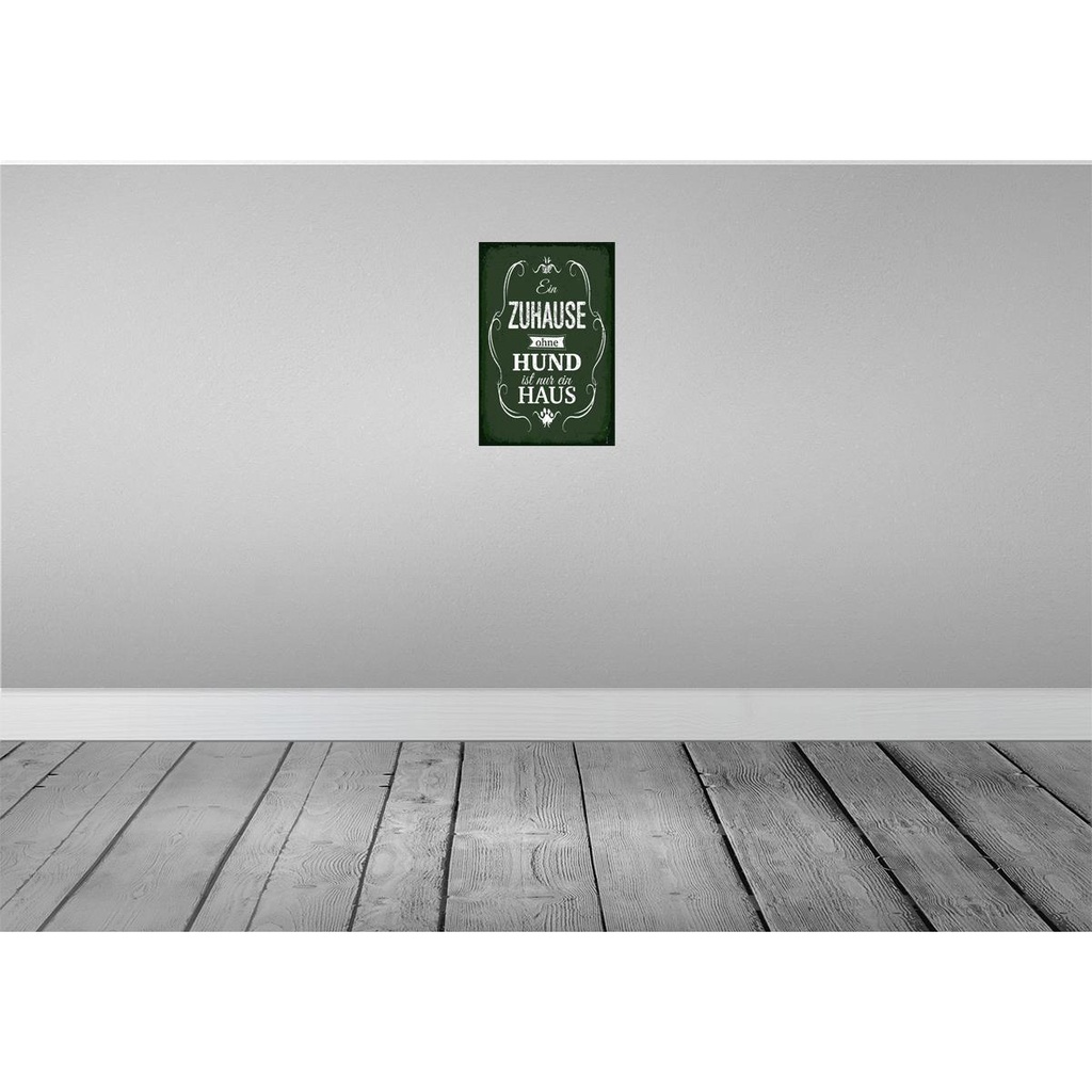 [LA-132494] Blechschild 30x20 cm Hund Zuhause ist nur ein Haus Bild 2
