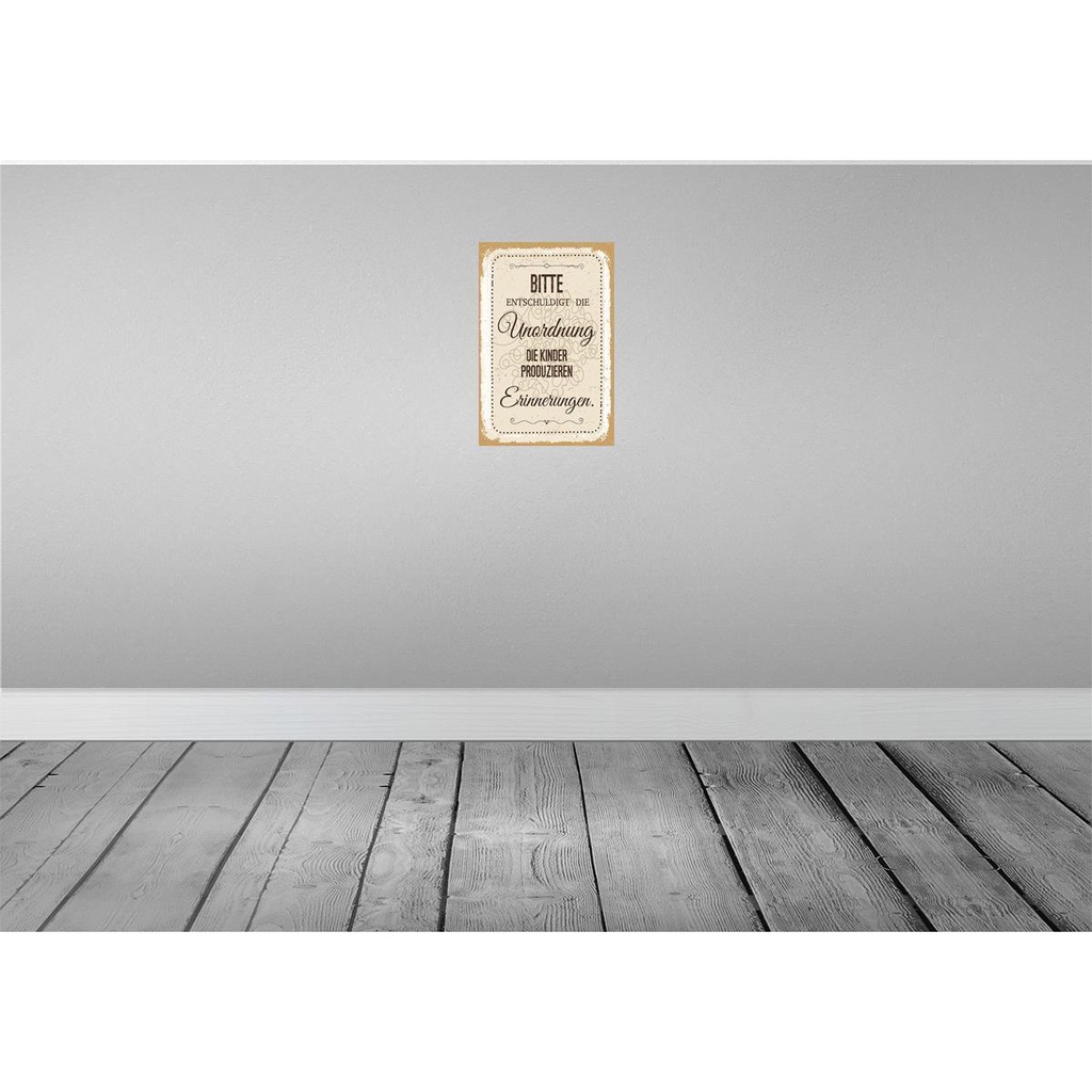 [LA-132502] Blechschild 30x20 cm Bitte Entschuldigt Unordnung Spruch Zitat Bild 2