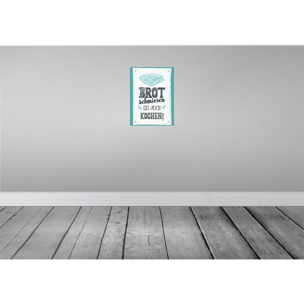 [LA-138416] Blechschild 40x30 cm Brot schmieren ist auch kochen! Spruch Zitat Bild 2
