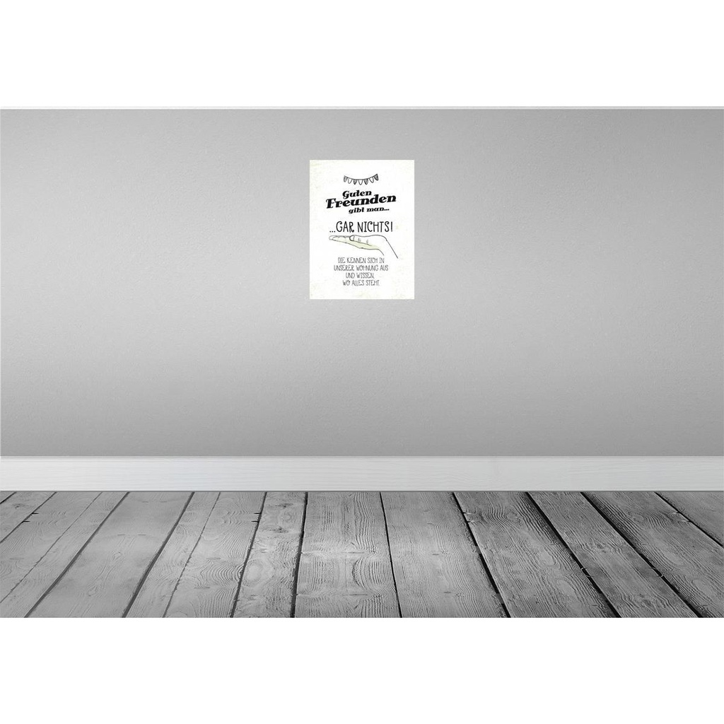 [LA-138509] Blechschild 40x30 cm Guten Freunden gibt man nichts! Spruch Zitat Bild 2