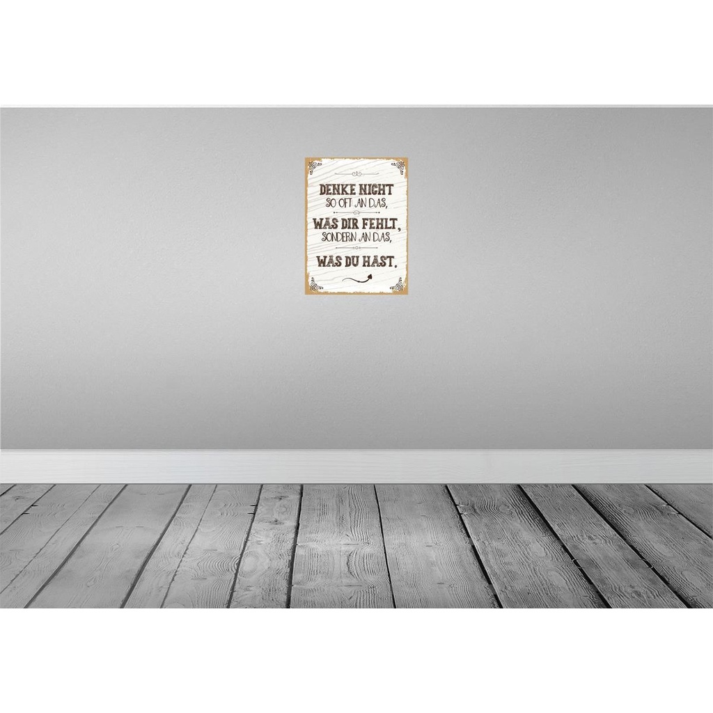 [LA-138533] Blechschild 40x30 cm denke nicht was fehlt sondern Dekoration Spruch Zitat Bild 2