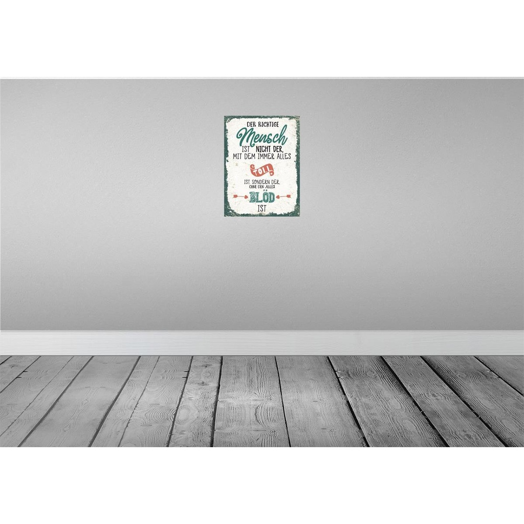 [LA-138555-H] Holzschild 40x30 cm der richtige Mensch ohne alles blöd Spruch Zitat Bild 2
